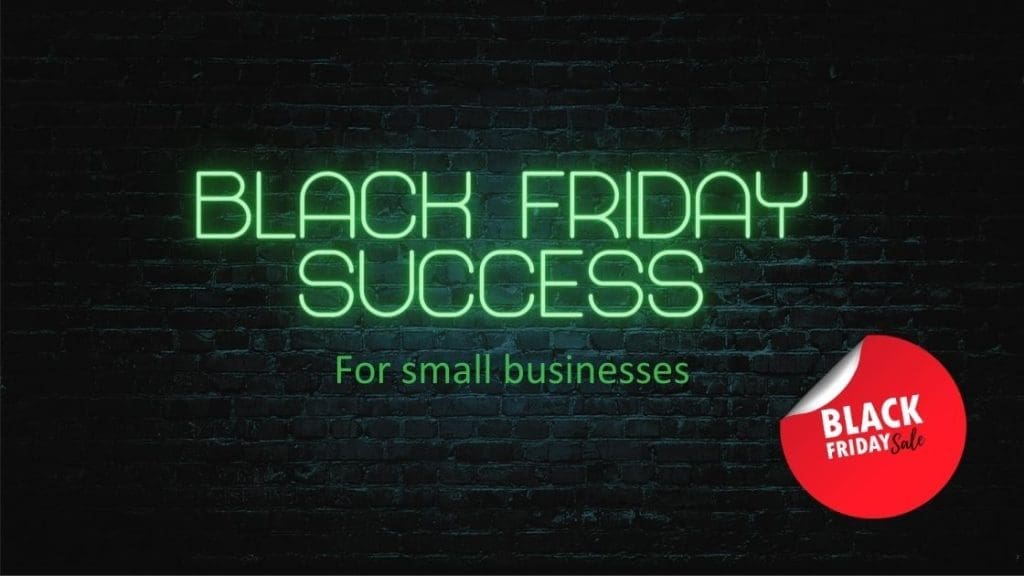 How To Maximise Black Friday Sales for Small Businesses 7 discover the digital marketing strategies that can transform black friday into a game changer for your local business